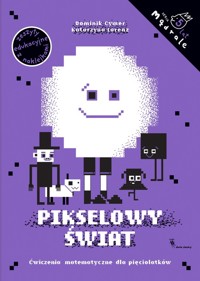 Pikselowy świat - Lorenz Katarzyna,Cymer Dominik - książka