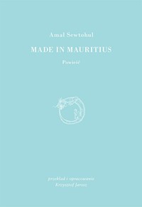 Made in Mauritius - Sewtohul Amal - ebook + książka