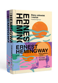 Pakiet - Ernest Hemingway: Stary człowiek i morze / Pozostałe opowiadania - Ernest Hemingway - książka