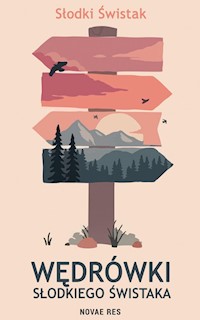 Wędrówki Słodkiego Świstaka - Słodki Świstak - książka