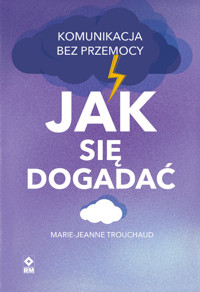 Jak się dogadać - Trouchaud Marie-Jeanne - ebook + książka
