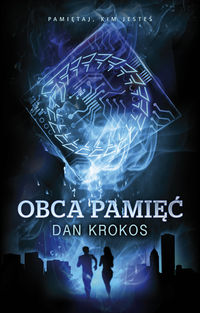 Obca pamięć - Dan Krokos - książka
