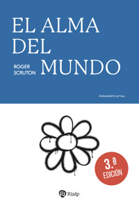El alma del mundo - Roger Scruton - ebook