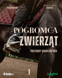 Przygody Sokolego Oka: Pogromca zwierząt. Część I - James Fenimore Cooper - ebook + audiobook