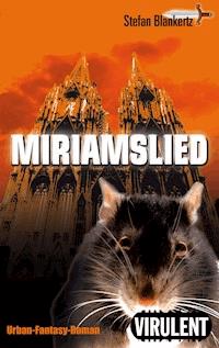 Miriamslied - Stefan Blankertz - ebook