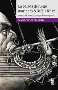 La balada del viejo marinero y Kubla Khan - Samuel Taylor Coleridge - ebook