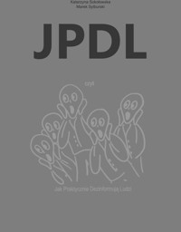 JPDL czyli... - Sokołowska Katarzyna, Sylburski Marek - książka