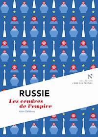 Russie : Les cendres de l'empire - L'Âme des peuples - ebook
