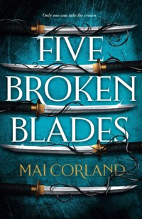 Five Broken Blades - Corland Mai - książka