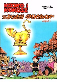 Kajko i Kokosz Złoty puchar Część 1 - Christa Janusz - książka