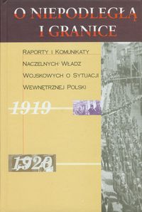 O niepodległą i granice Tom 2 - Jabłonowski Marek, Stawecki Piotr, Wawrzyński Tadeusz - książka