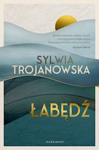 Łabędź - Sylwia Trojanowska - książka