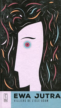 Ewa Jutra - De Lisle-Adam Villiers - książka