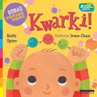 Kwarki  Bobas odkrywa naukę - Spiro Ruth - książka