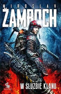 W służbie klanu - Miroslav Žamboch - ebook + książka
