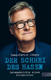 Der Schrei des Hasen - Hans-Ulrich Jörges - ebook