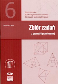 Zbiór zadań z geometrii przestrzennej - Kieza Michał - książka