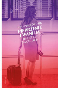 Pieprzenie i wanilia - Joanna Jędrusik - książka