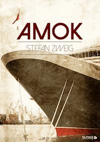 Amok - Stefan Zweig - ebook