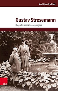 Gustav Stresemann - Karl Heinrich Pohl - ebook