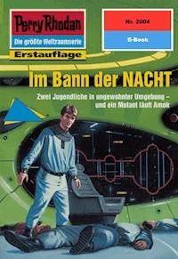 Perry Rhodan 2004: Im Bann der NACHT - Horst Hoffmann - ebook