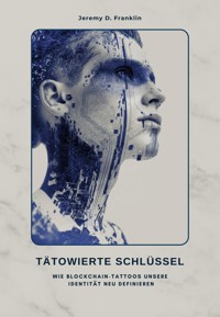 Tätowierte Schlüssel - Jeremy D. Franklin - ebook