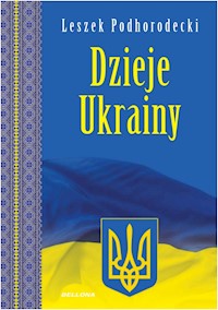 Dzieje Ukrainy - Leszek Podhorodecki - ebook + książka