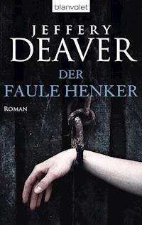 Der faule Henker - Jeffery Deaver - ebook