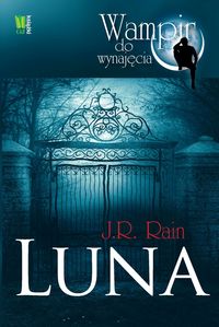 Luna - J. R. Rain - książka