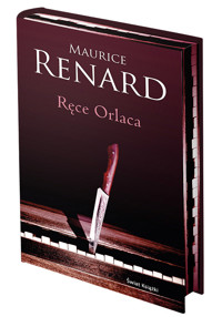 Ręce Orlaca (edycja kolekcjonerska) - Maurice Renard - książka