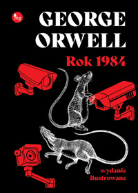 Rok 1984 (wydanie ilustrowane) - George Orwell - ebook + książka
