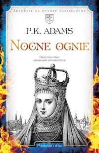 Nocne ognie - Adams P.K - książka