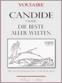 Candide oder "Die beste aller Welten" - Voltaire - ebook