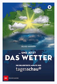 … und jetzt das Wetter - Silke Hansen - ebook