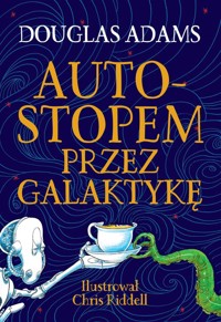 Autostopem przez Galaktykę - Douglas Adams - ebook + audiobook + książka