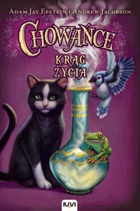 Krąg życia. Seria Chowańce. Tom 3 - Andrew Jacobson, Adam Jay Epstein - książka