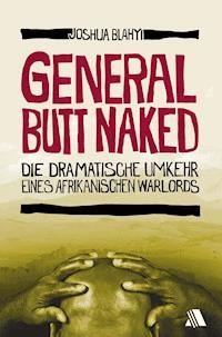 General Butt Naked - Joshua Blahyi - ebook