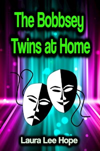 The Bobbsey Twins at Home - Laura Lee Hope - ebook