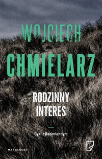 Rodzinny interes - Wojciech Chmielarz - książka
