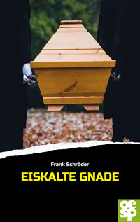 Eiskalte Gnade - Frank Schröder - ebook