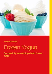 Frozen Yogurt - Andreas Senkbeil - ebook