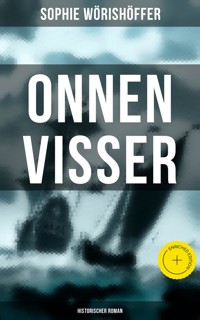 Onnen Visser (Historischer Roman) - Sophie Wörishöffer - ebook