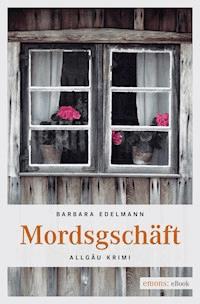 Mordsgeschäft - Barbara Edelmann - ebook