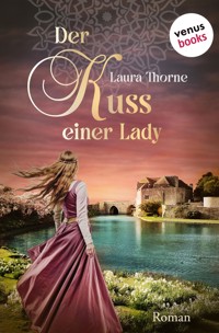Der Kuss einer Lady - Laura Thorne - ebook