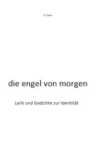die engel von morgen - D.Dere - ebook