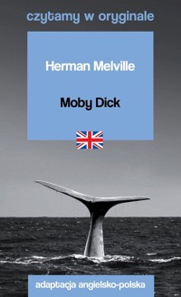 Moby Dick Czytamy w oryginale - Herman Melville - książka