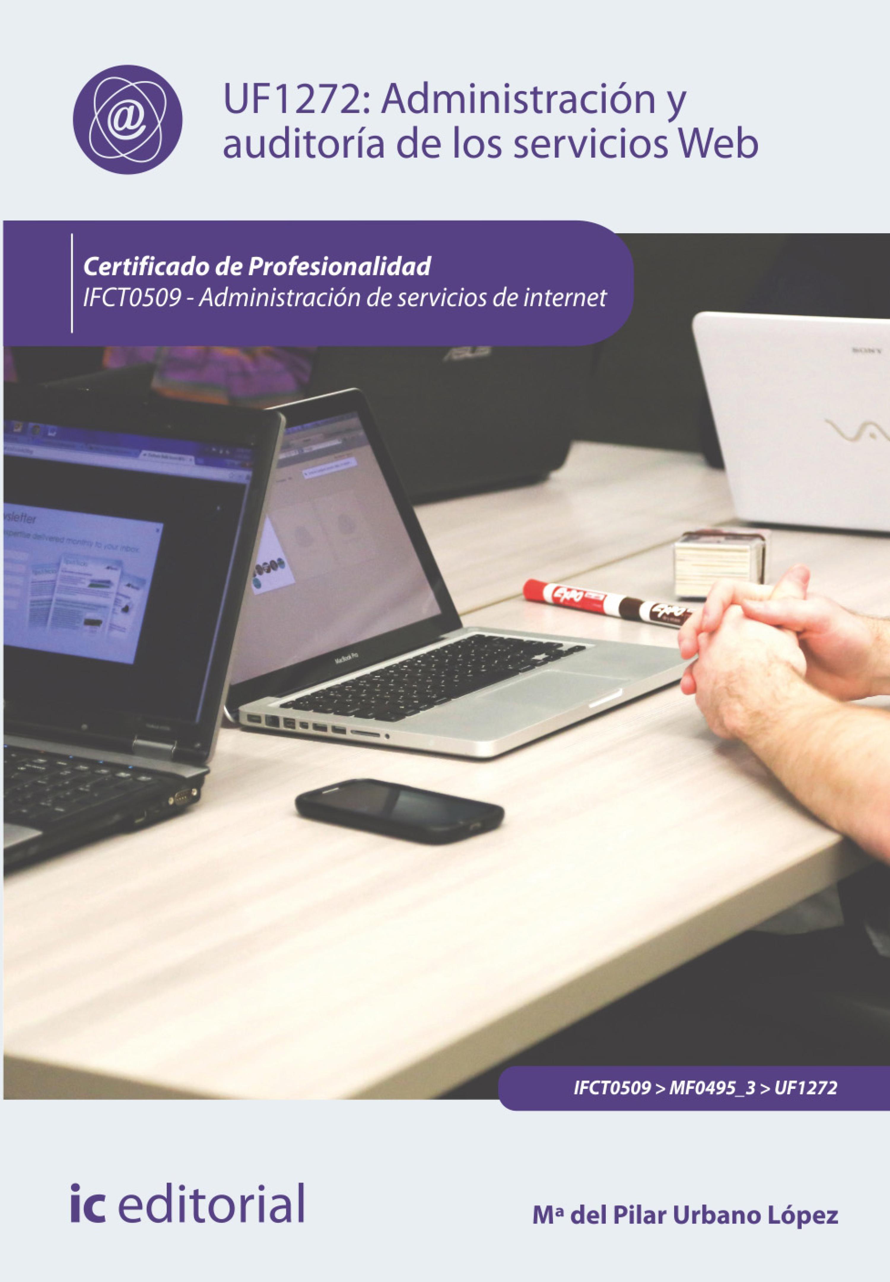Administración y auditoría de los servicios web. IFCT0509