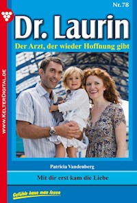 Mit dir erst kam die Liebe - Vandenberg Patricia - ebook
