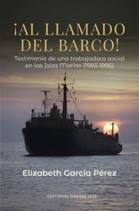 ¡Al llamado del barco! - Elizabeth García Pérez - ebook