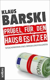 Prügel für den Hausbesitzer - Klaus Barski - ebook